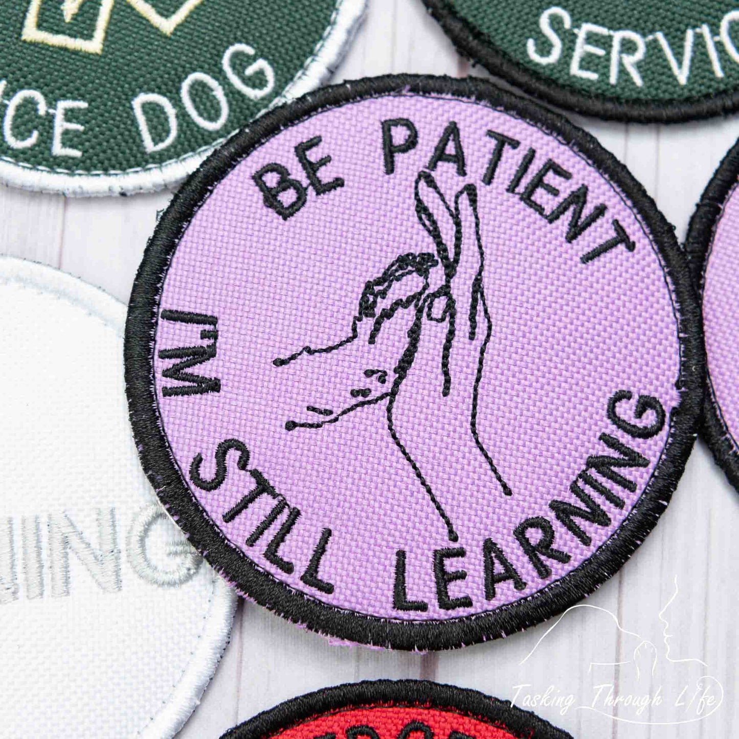 BE PATIENT I"M STILL LEARNING 3" Patch - P31