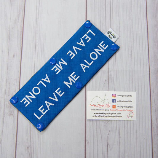 LEAVE ME ALONE Leash Wrap - R78